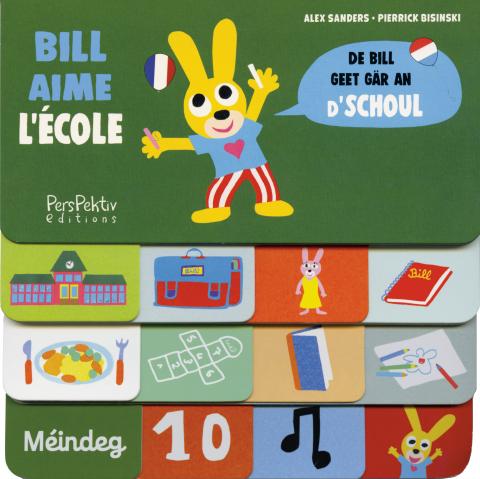 Bille aime l'école = De Bill geet gär an d'Schoul